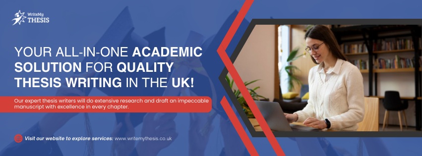 Write My Thesis UK